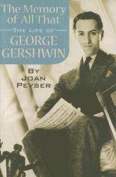 【预售】The Memory of All That: The Life of George Gershwin