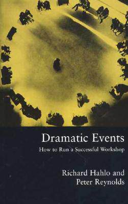 【预售】Dramatic Events: How to Run a Workshop for Theater