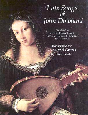 【预售】Lute Songs of John Dowland: The Original First and