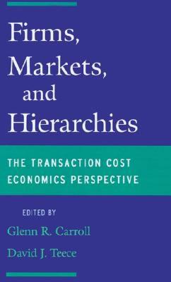 【预售】Firms, Markets and Hierarchies: The Transaction Cost