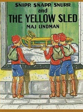 【预售】Snipp, Snapp, Snurr and the Yellow Sled