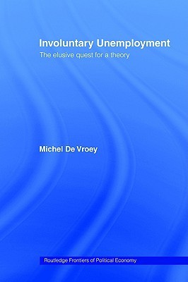 【预售】Involuntary Unemployment; The Elusive Quest for a