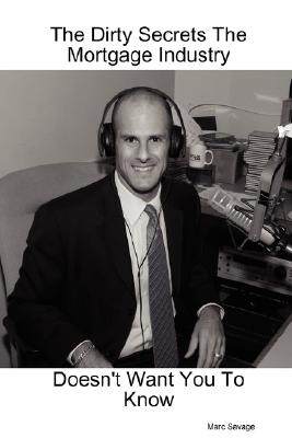 【预售】The Dirty Secrets the Mortgage Industry Doesn't Want