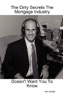 【预售】The Dirty Secrets the Mortgage Industry Doesn't Want