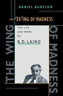 The 预售 R.D. Laing and Life Madness Wing Work