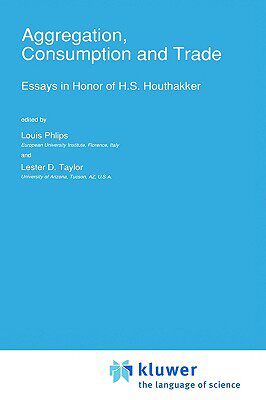 【预售】Aggregation, Consumption and Trade: Essays in Honor