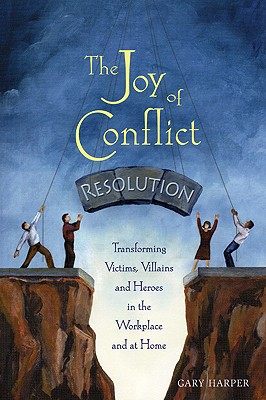 【预售】The Joy of Conflict Resolution: Transforming