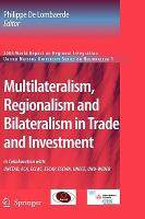 【预售】Multilateralism, Regionalism and Bilateralism in