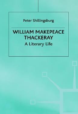 【预售】William Makepeace Thackeray: A Literary Life