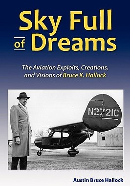 【预售】Sky Full of Dreams: The Aviation Exploits