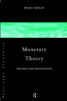 【预售】Monetary Theory: National and International