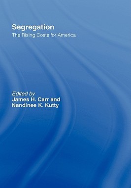 【预售】Segregation: The Rising Costs for America