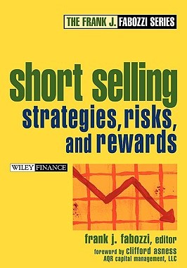 【预售】Short Selling: Strategies, Risks, And Rewards