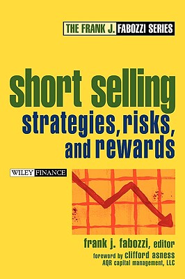 【预售】Short Selling: Strategies, Risks, And Rewards