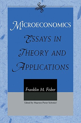 【预售】Microeconomics: Essays in Theory and Applications