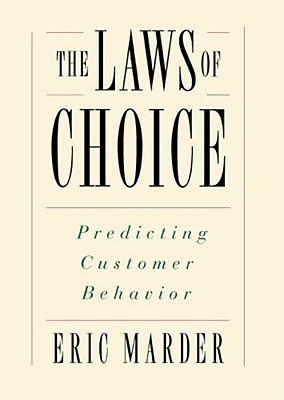 【预售】The Laws of Choice: Predicting Customer Behavior