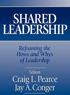 【预售】Shared Leadership: Reframing the Hows and Whys of