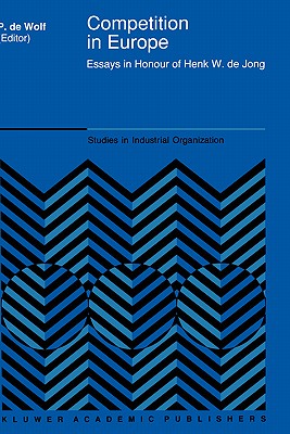 【预售】Competition in Europe: Essays in Honour of Henk W.
