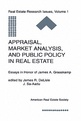 【预售】Appraisal, Market Analysis and Public Policy in Real