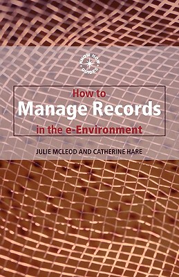 【预售】How to Manage Records in the E-Environment