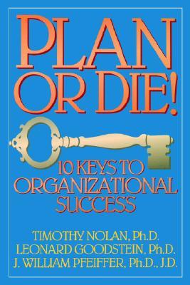 【预售】Plan Or Die: 10 Keys To Organizational Success