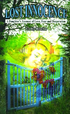 ¡¾Ô¤¶©¡¿Lost Innocence: A Daughter's Account of Love, Fear
