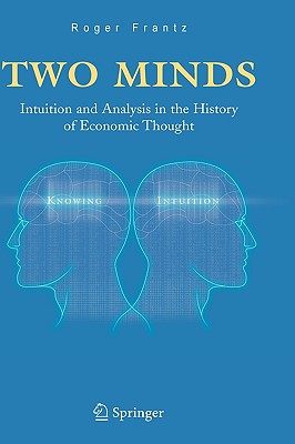 【预售】Two Minds: Intuition and Analysis in the History of