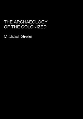 【预售】The Archaeology of the Colonized