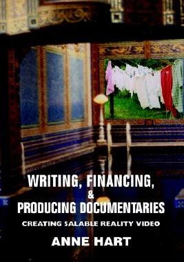 【预售】Writing, Financing, & Producing Documentaries: