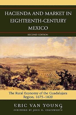 【预售】Hacienda and Market in Eighteenth-Century Mexico: