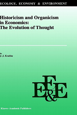 【预售】Historicism and Organicism in Economics: The