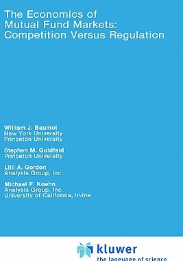 【预售】The Economics of Mutual Fund Markets: Competition