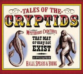 【预售】Tales of the Cryptids: Mysterious Creatures That May