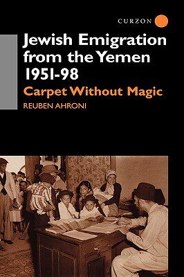 【预售】Jewish Emigration from the Yemen 1951-98; Carpet