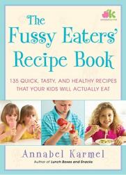 【预售】The Fussy Eaters' Recipe Book: 135 Quick, Tasty and