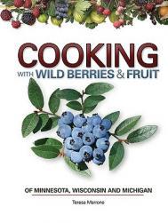 【预售】Cooking with Wild Berries & Fruit of Minnesota