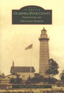 【预订】Guarding Door County: Lighthouses and Life-Saving