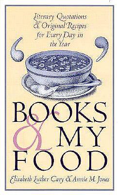 【预订】Books and My Food: Literary Quotations and Recipes