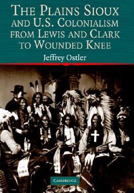 【预售】The Plains Sioux and U.S. Colonialism from Lewis and