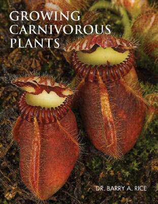 【预订】Growing Carnivorous Plants