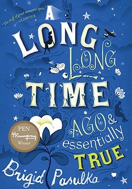 【预售】A Long, Long Time Ago and Essentially True