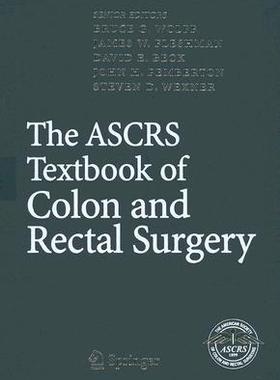 【预订】The ASCRS Textbook of Colon and Rectal Surgery
