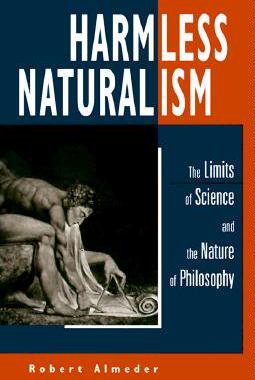 【预订】Harmless Naturalism: The Limits of Science and the