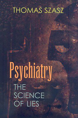 【预售】Psychiatry: The Science of Lies