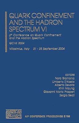 【预订】Quark Confinement and the Hadron Spectrum VI: 6th