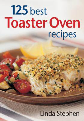 【预订】125 Best Toaster Oven Recipes