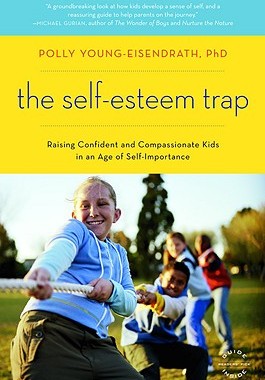 【预售】The Self-Esteem Trap: Raising Confident and