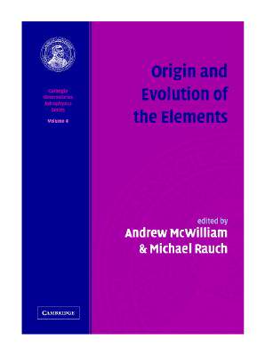 【预售】Origin and Evolution of the Elements: Volume 4