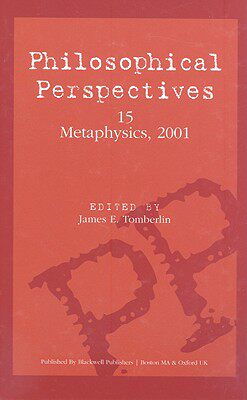 【预订】Metaphysics: Philosophical Perspectives Volume 15