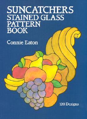 【预售】Suncatchers Stained Glass Pattern Book
